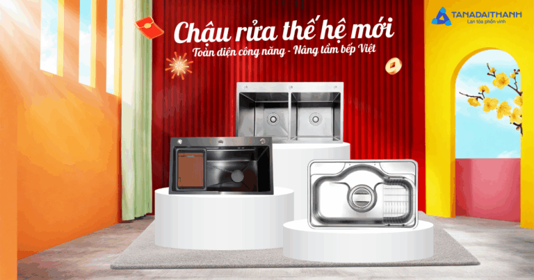 3 dòng chậu rửa nổi bật của Tân Á Đại Thành