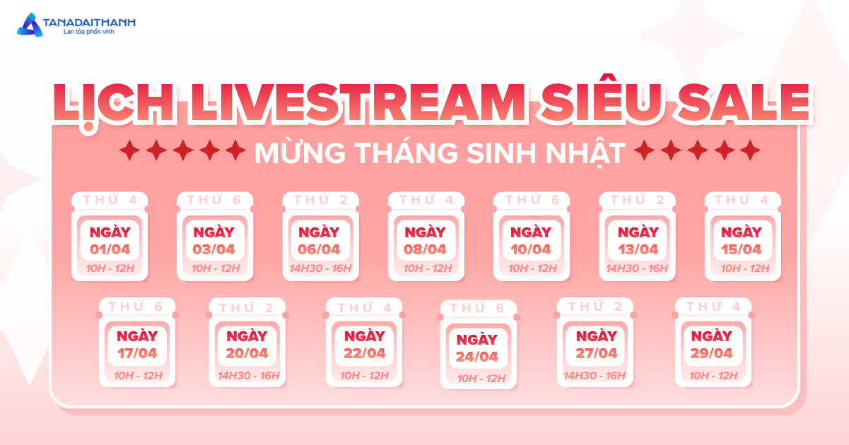 Livestream ưu đãi tháng 4 của Tân Á Đại Thành