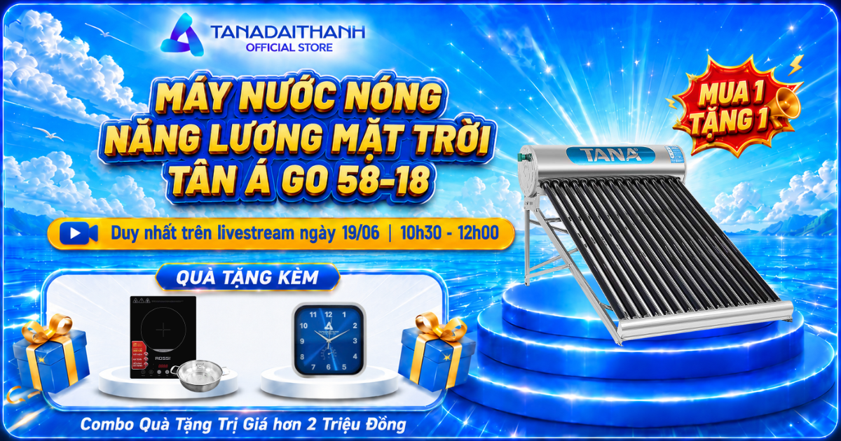 Livestream Shop Tân Á Đại Thành 19/06 có ưu đãi mua 1 tặng 1