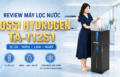 đánh giá máy lọc nước Rossi Hydrogen