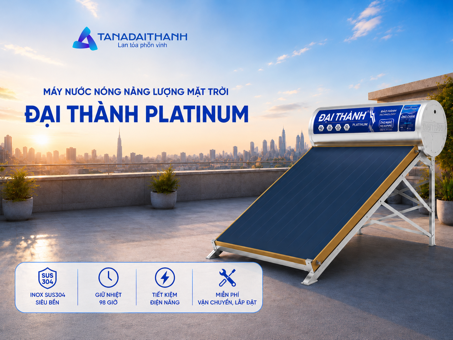 Đại Thành Platinum ứng dụng công nghệ tấm phẳng với kính cường lực dạng thấu kính, kết hợp hiệu suất thu nhiệt cao và thiết kế sang trọng