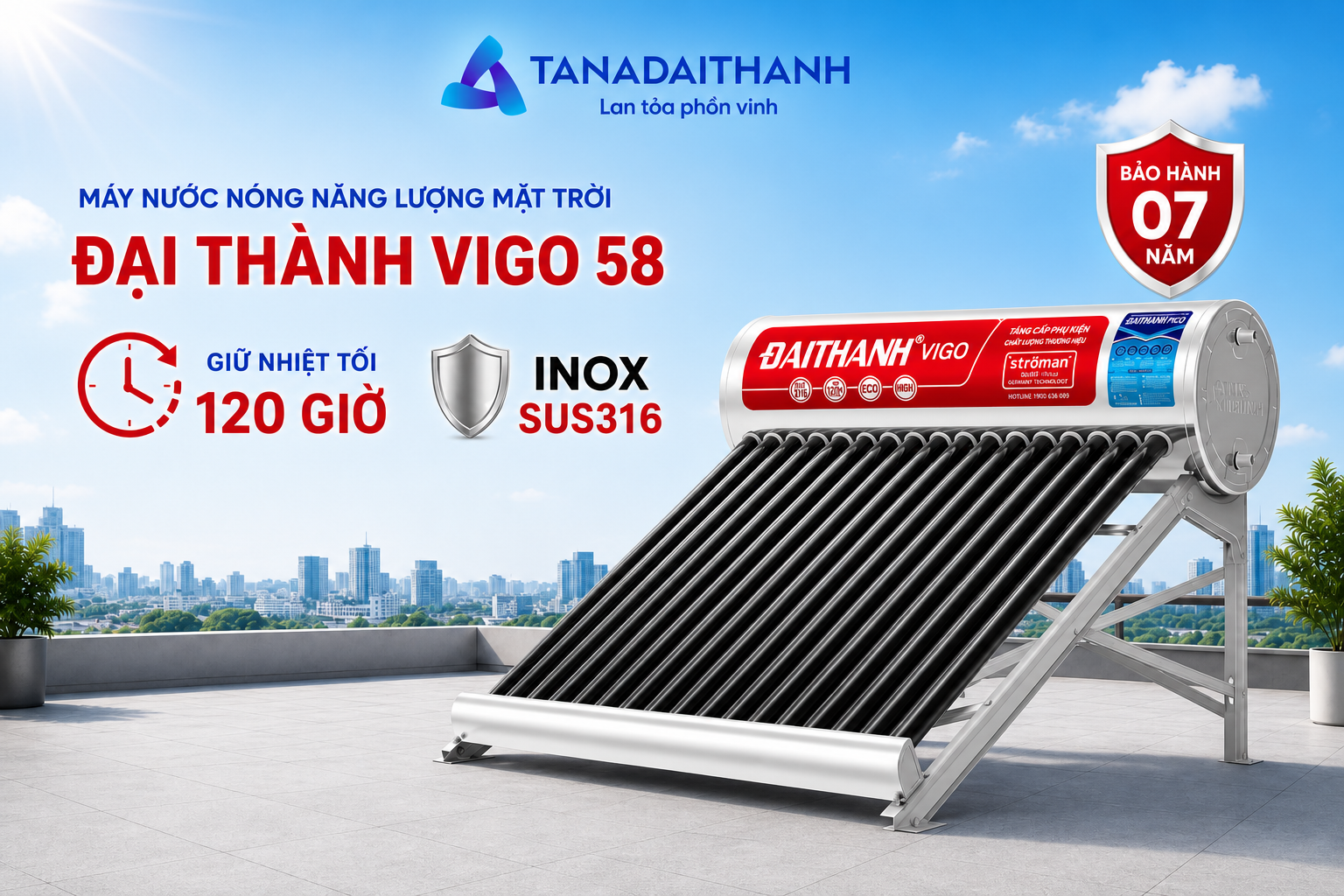 Đại Thành Vigo 58 sử dụng bình bảo ôn 03 lớp giúp giữ nước nóng trong 120 giờ