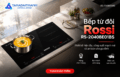 Bếp từ đôi Rossi RS-2040BE01BS