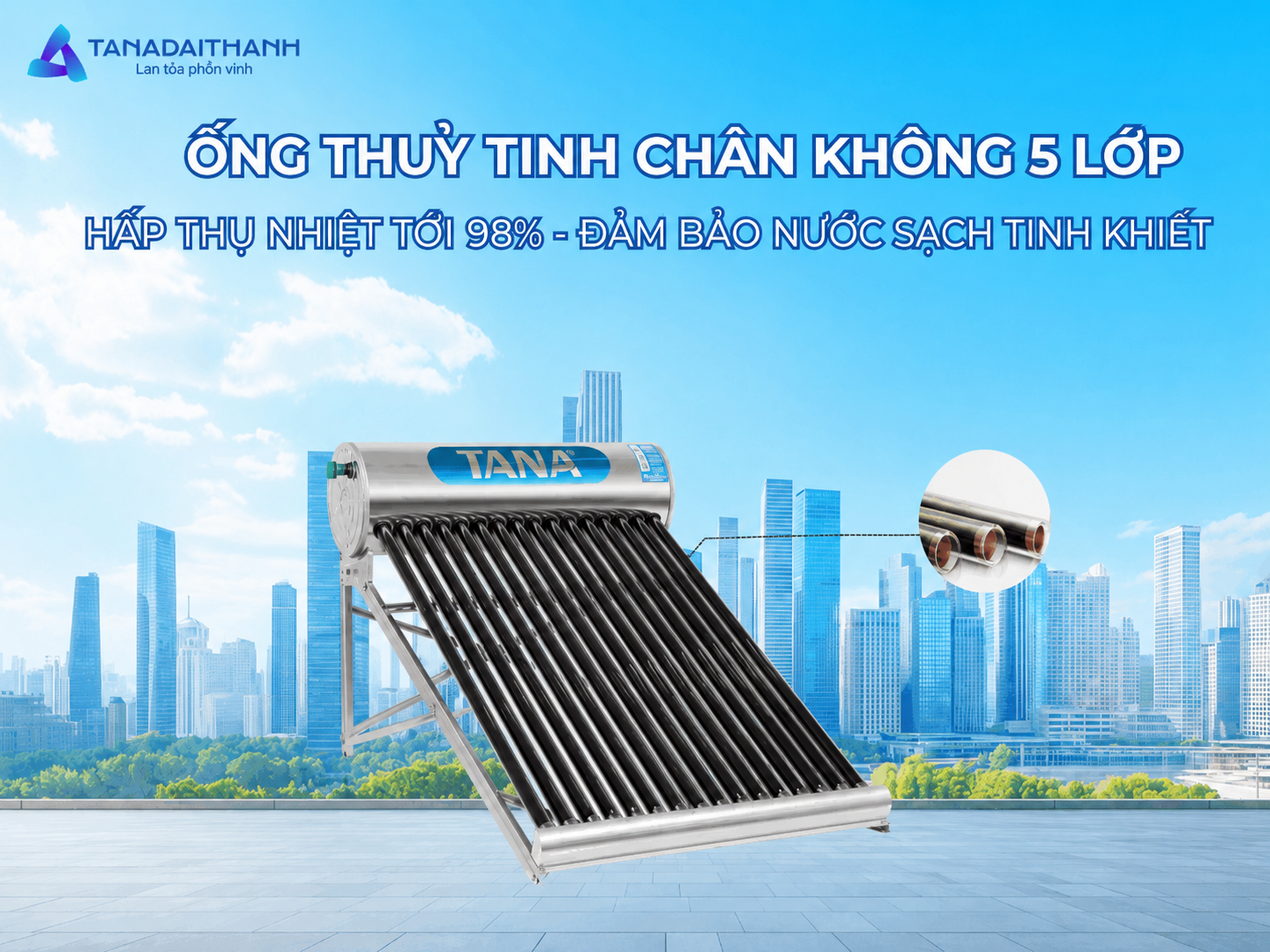 Máy nước nóng NLMT làm nóng và lưu trữ nước nhờ nguồn nhiệt tự nhiên